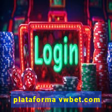 plataforma vwbet.com