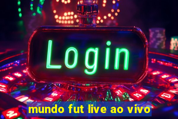 mundo fut live ao vivo