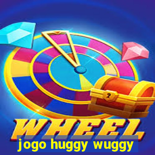 jogo huggy wuggy