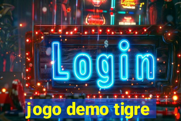 jogo demo tigre