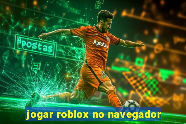 jogar roblox no navegador