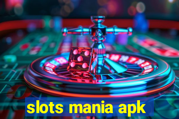 slots mania apk