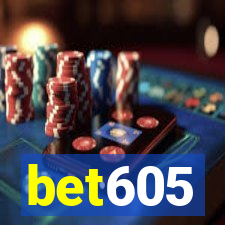 bet605