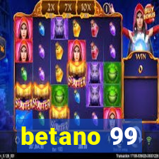 betano 99