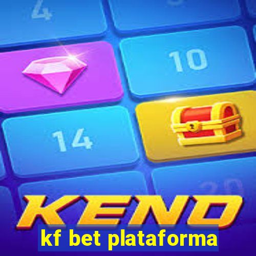 kf bet plataforma