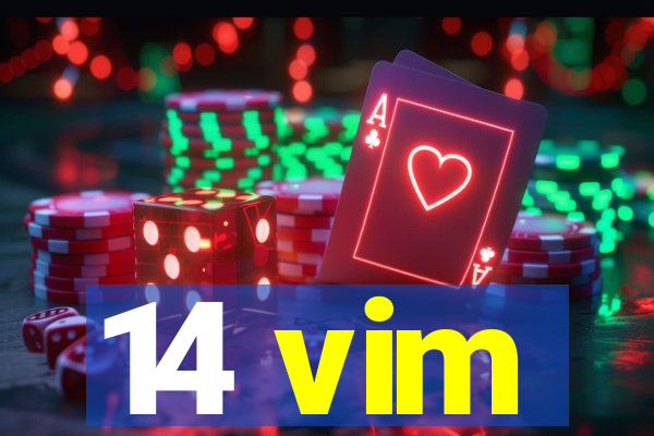 14 vim