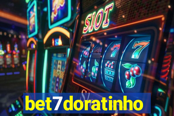 bet7doratinho