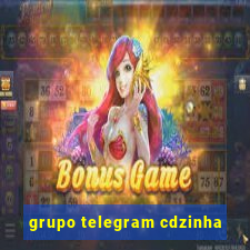 grupo telegram cdzinha