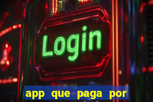 app que paga por cadastro na hora via pix jogo