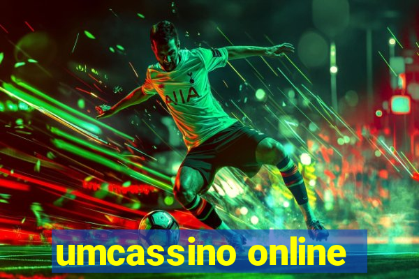 umcassino online