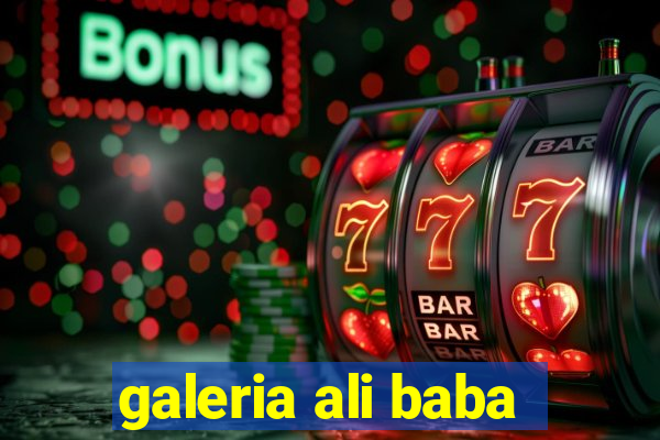 galeria ali baba