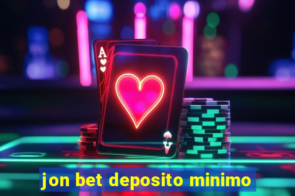 jon bet deposito minimo