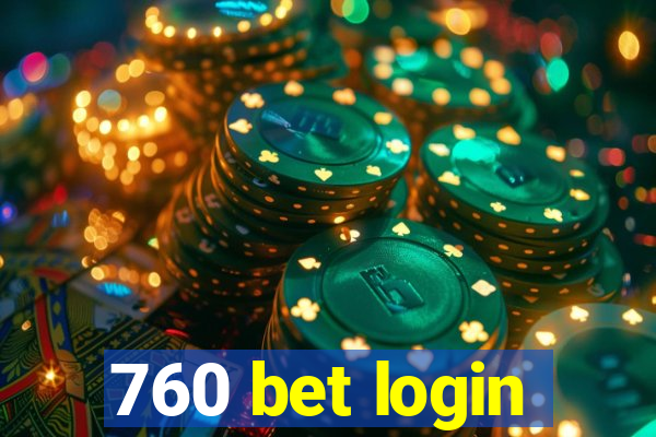 760 bet login