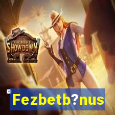 Fezbetb?nus