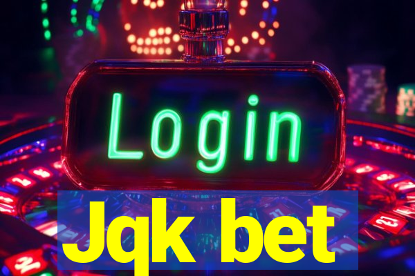 Jqk bet