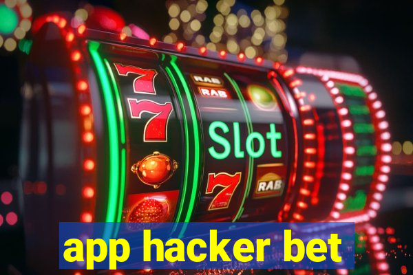 app hacker bet