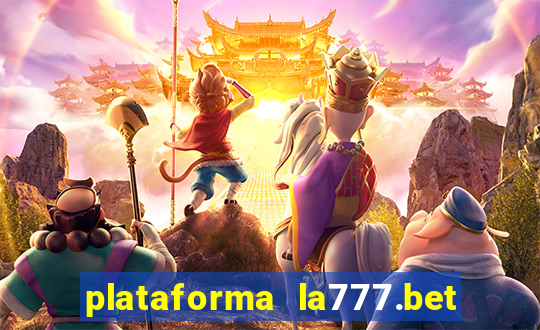 plataforma la777.bet é confiável