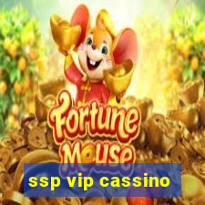 ssp vip cassino