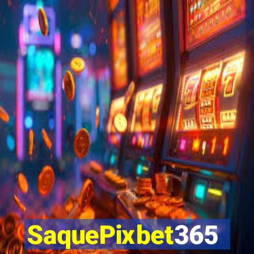 SaquePixbet365