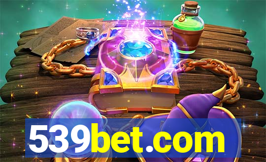 539bet.com