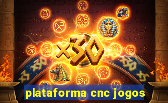 plataforma cnc jogos