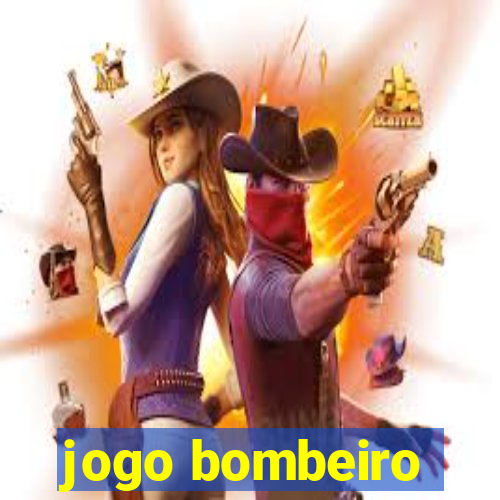 jogo bombeiro