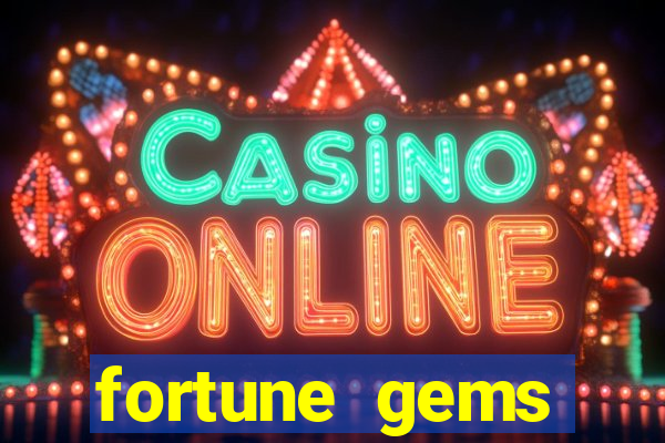 fortune gems horario pagante