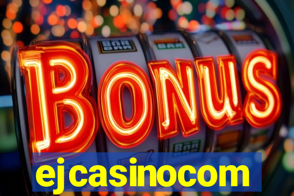 ejcasinocom