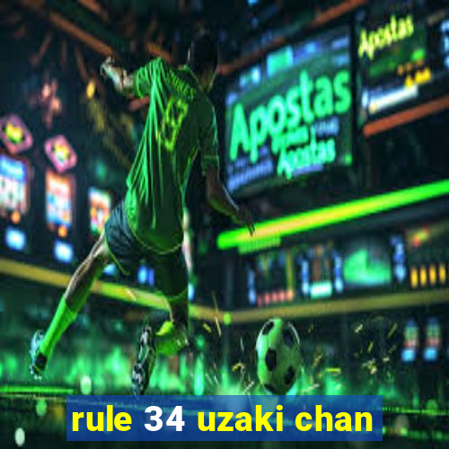 rule 34 uzaki chan