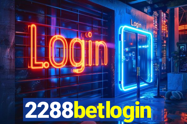 2288betlogin