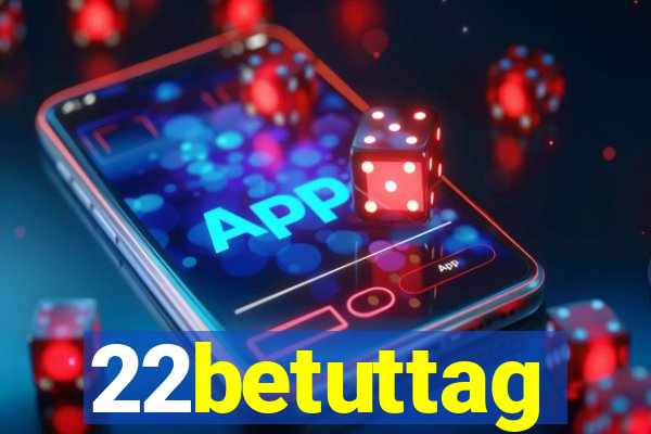 22betuttag