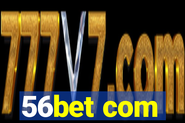 56bet com