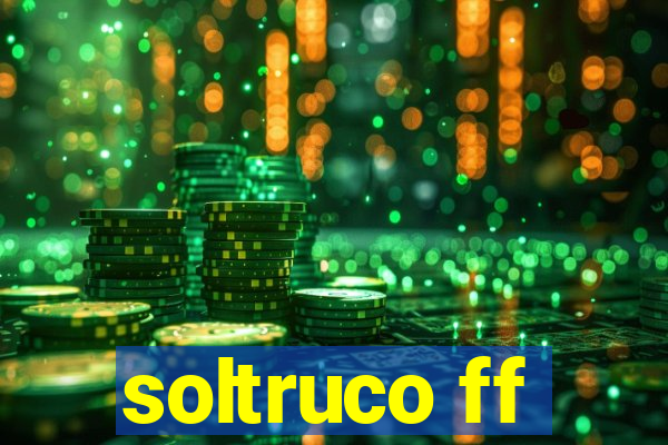 soltruco ff