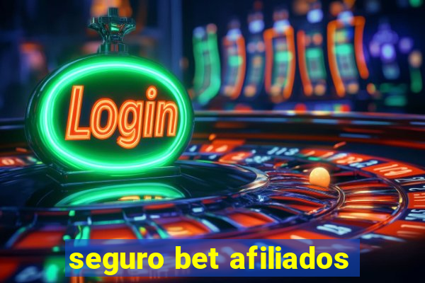 seguro bet afiliados