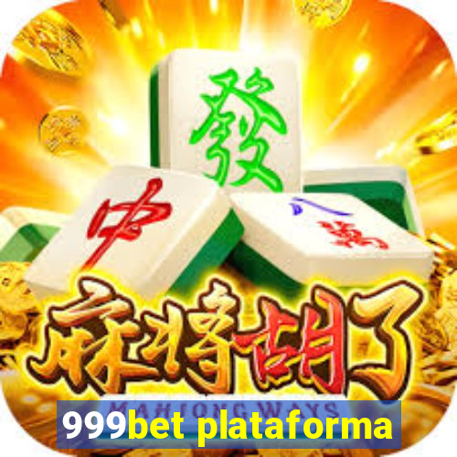 999bet plataforma