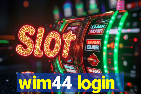 wim44 login