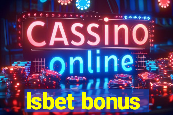 lsbet bonus