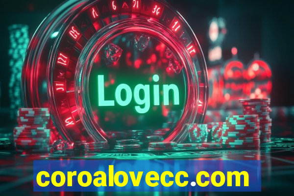 coroalovecc.com