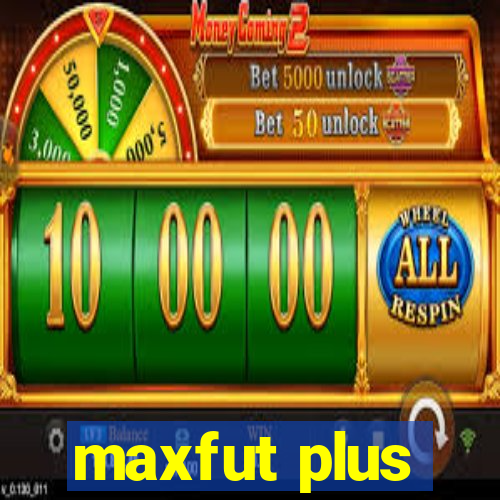 maxfut plus