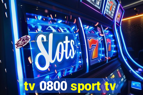 tv 0800 sport tv