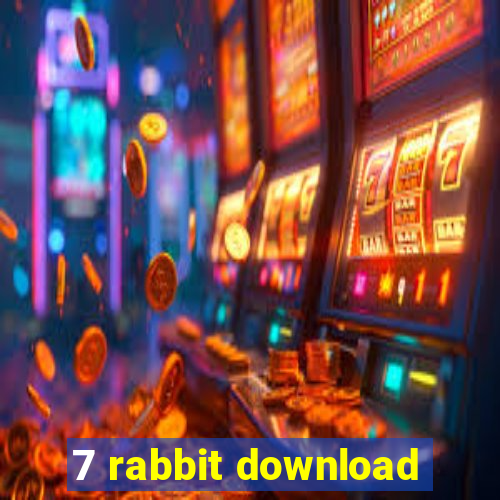 7 rabbit download