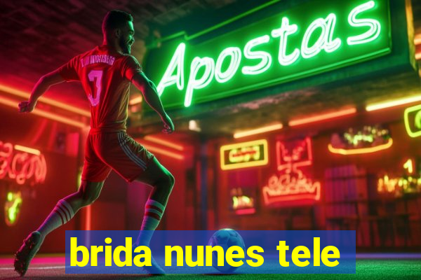 brida nunes tele