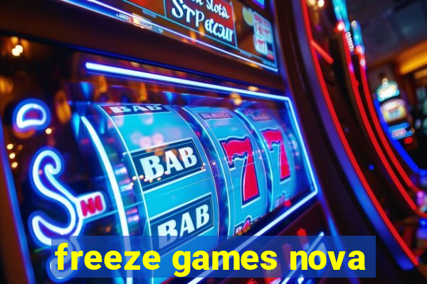 freeze games nova