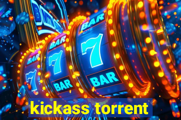 kickass torrent