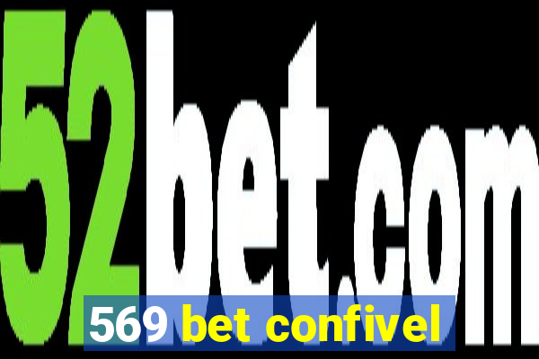 569 bet confivel