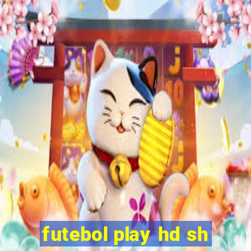 futebol play hd sh