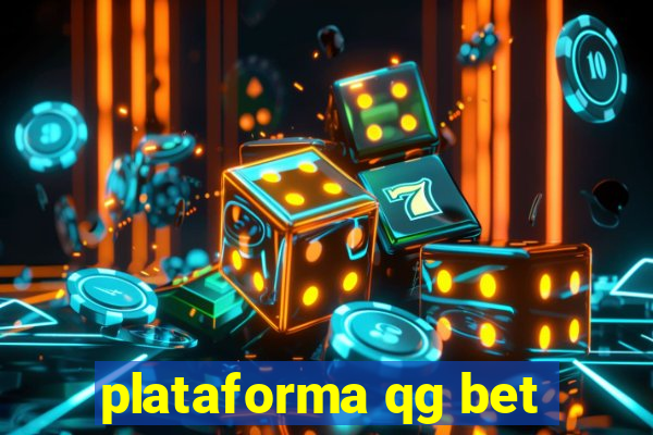 plataforma qg bet