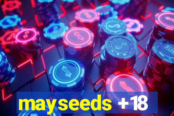 mayseeds +18