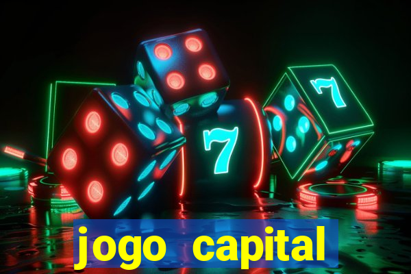 jogo capital download mobile