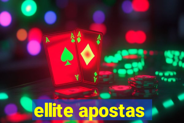 ellite apostas